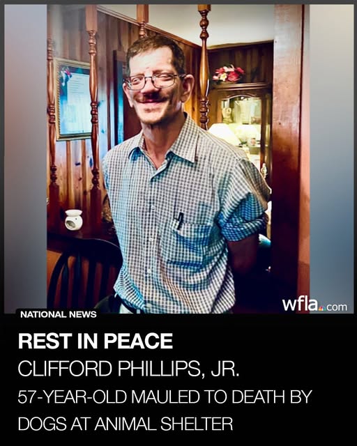 REST IN PEACE: Clifford Phillips Jr., 57 — A Life Tragically Lost in Service to Animals